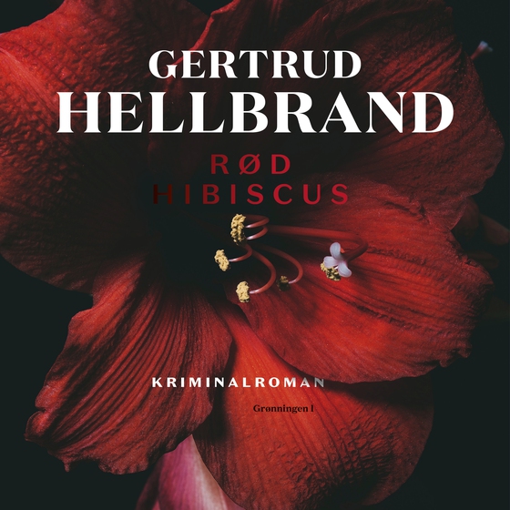 Rød hibiscus (lydbog) af Getrud Hellbrand