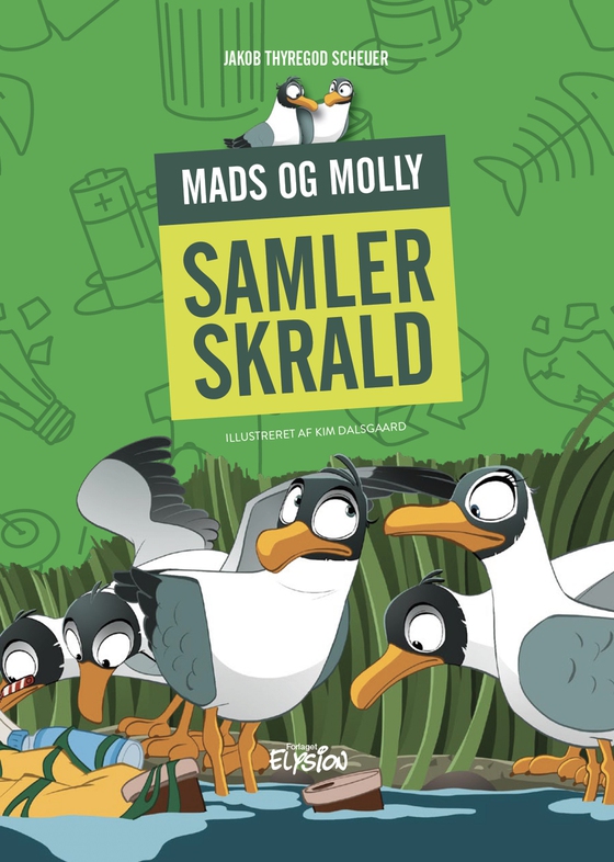 Mads og Molly samler skrald (e-bog) af Jakob Thyregod Scheuer