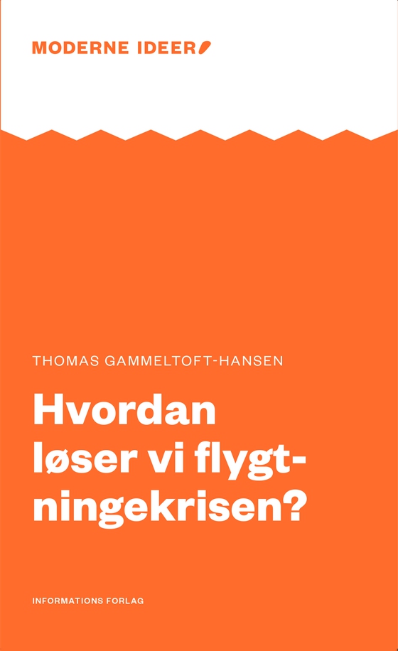 Hvordan løser vi flygtningekrisen (e-bog) af Thomas Gammeltoft-Hansen