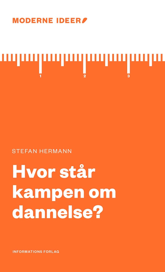 Hvor står kampen om dannelsen?