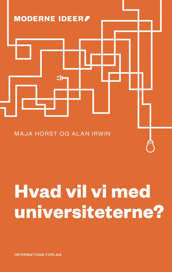 Hvad vil vi med universiteterne?  (e-bog) af Maja Horst