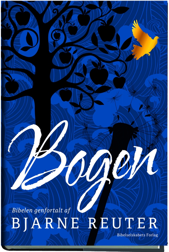 Bogen - Biblen genfortalt af Bjarne Reuter (e-bog) af Bjarne Reuter
