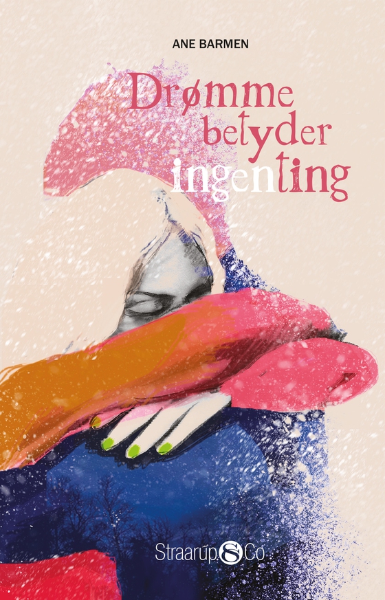 Drømme betyder ingenting (lydbog) af Ane Barmen