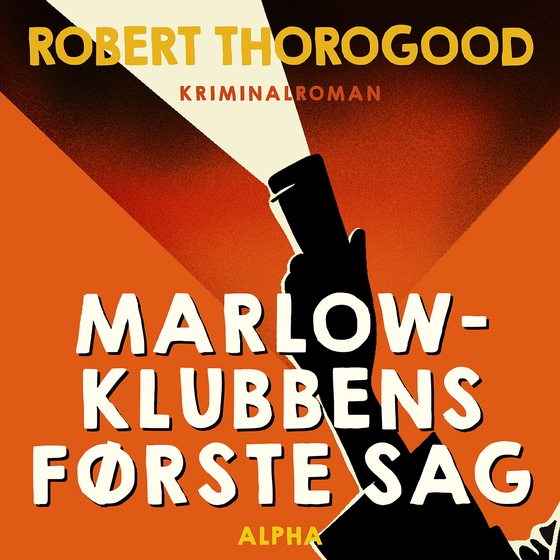 Marlow-klubbens første sag (lydbog) af Robert Thorogood