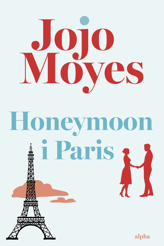 Honeymoon i Paris (e-bog) af Jojo Moyes