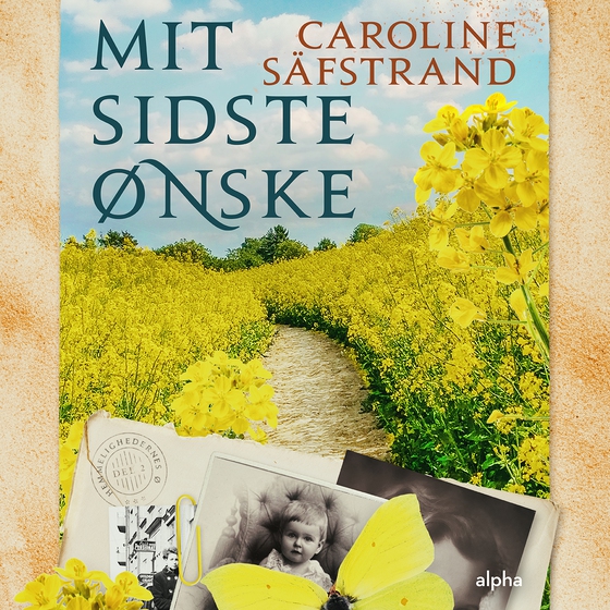 Mit sidste ønske (lydbog) af Caroline Säfstrand