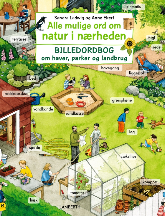 Alle mulige ord om natur i nærheden - Billedordbog om haver, parker og landbrug  (e-bog) af Sandra  Ladwig