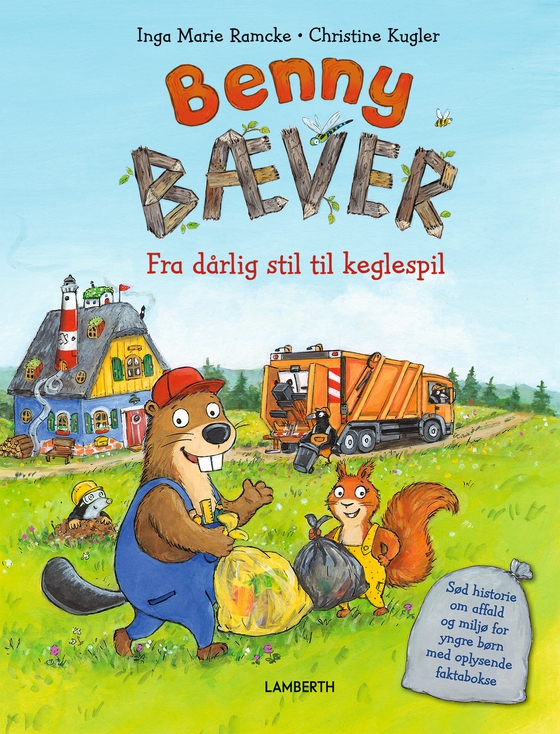 Benny Bæver - Fra dårlig stil til keglespil (lydbog) af Inga Marie Ramcke