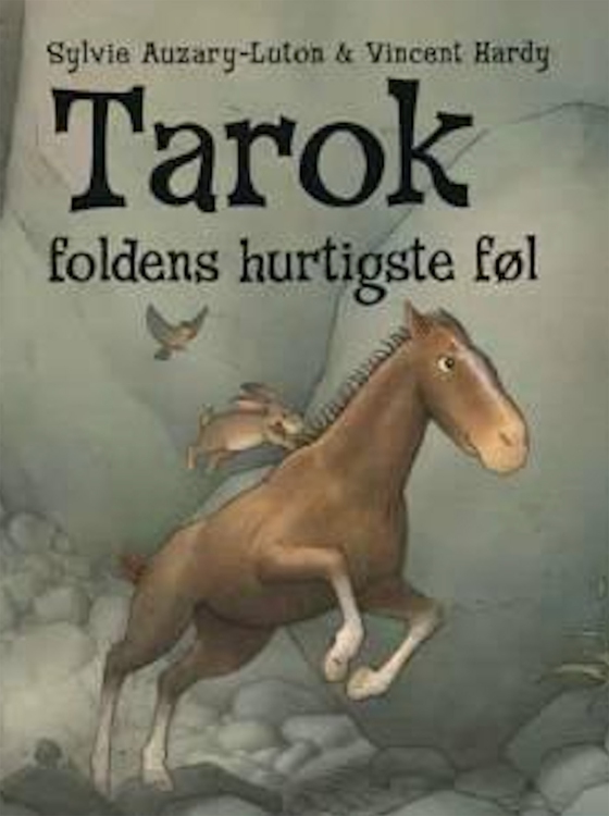 Tarok - foldens hurtigste føl (lydbog) af Sylvie Auzary-Luton