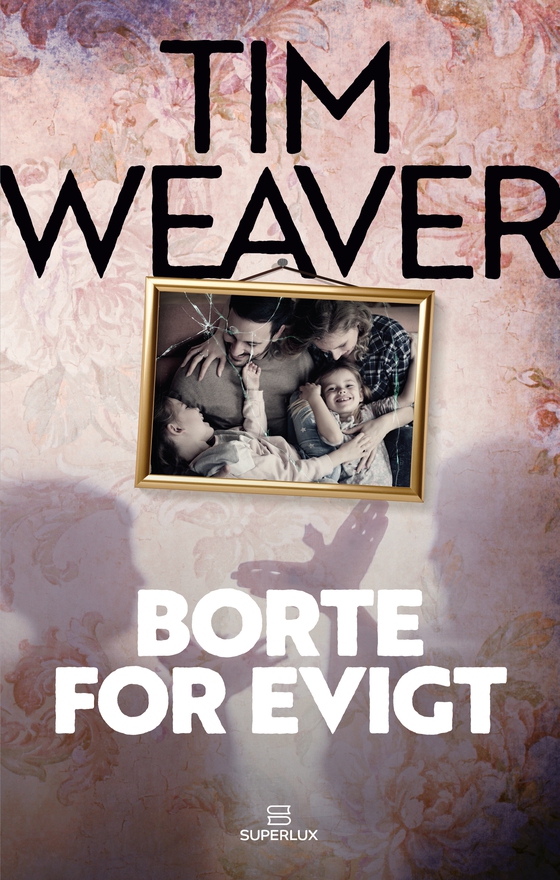 Borte for evigt (e-bog) af Tim  Weaver