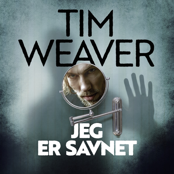 Jeg er savnet (lydbog) af Tim Weaver