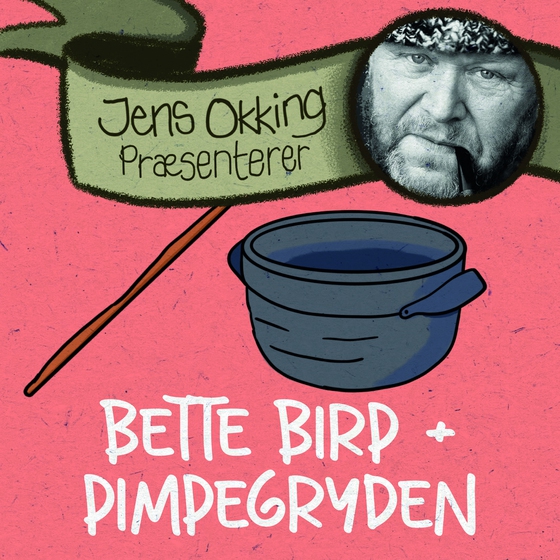 Bitte-Birp & Pimpegryden (lydbog) af Evald Tang Kristensen