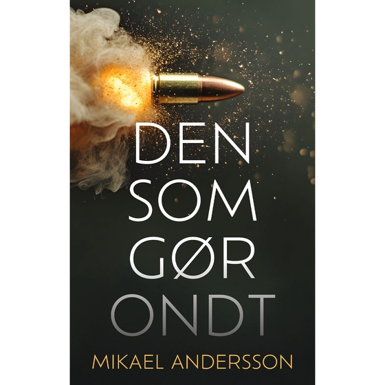 Den som gør ondt (lydbog) af Mikael Andersson