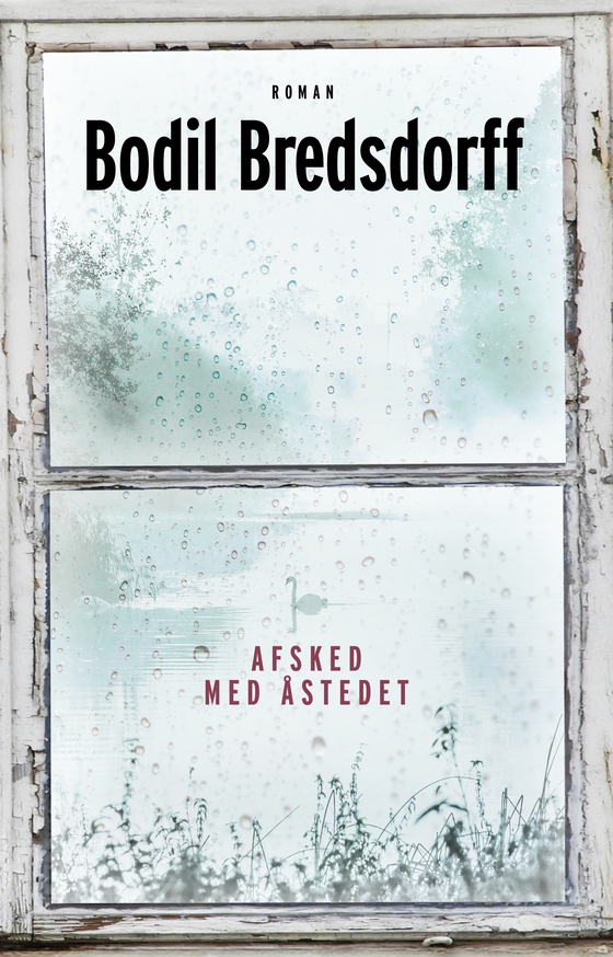Afsked med Åstedet (e-bog) af Bodil Bredsdorff