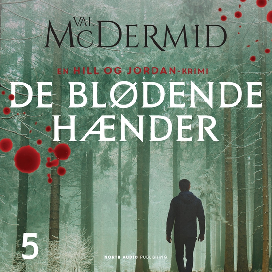 De blødende hænder (lydbog) af Val McDermid