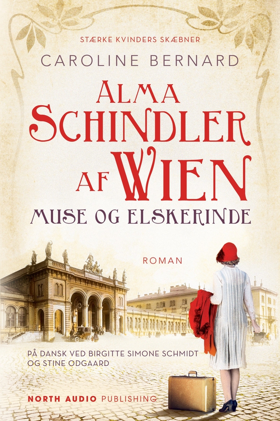 Alma Schindler af Wien - Muse og elskerinde (e-bog) af Caroline Bernard