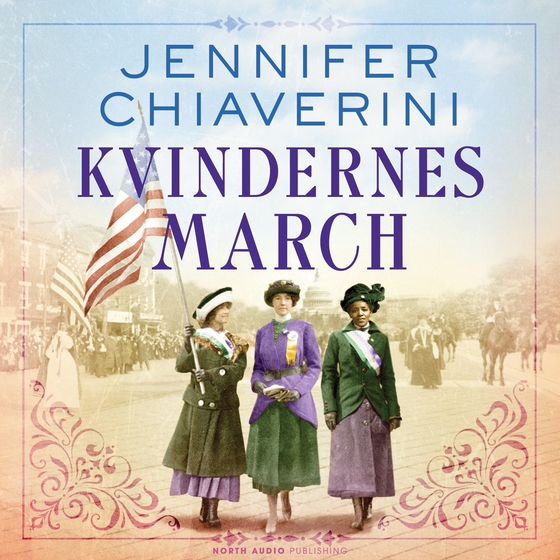 Kvindernes march (lydbog) af Jennifer Chiaverini