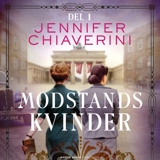 Modstandskvinder - del 1 (lydbog) af Jennifer Chiaverini