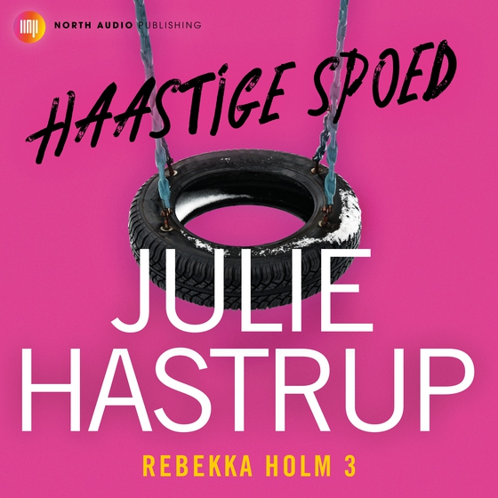 Haastige spoed (lydbog) af Julie Hastrup