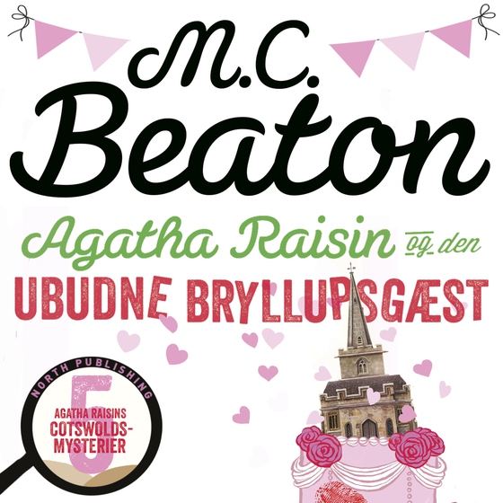 Agatha Raisin og den ubudne bryllupsgæst (lydbog) af M.C. Beaton