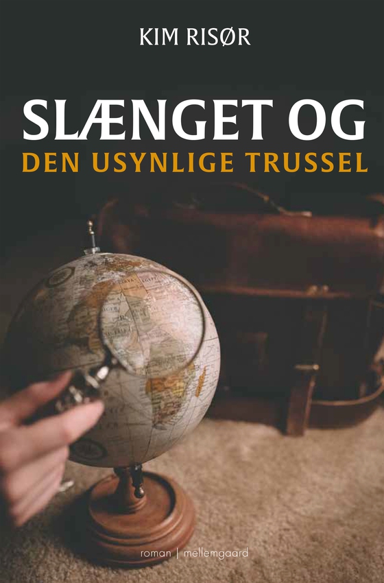 Slænget og den usynlige trussel (e-bog) af Kim Risør