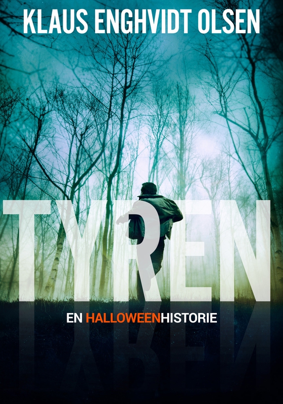 Tyren - En halloweenhistorie (e-bog) af Klaus Enghvidt Olsen