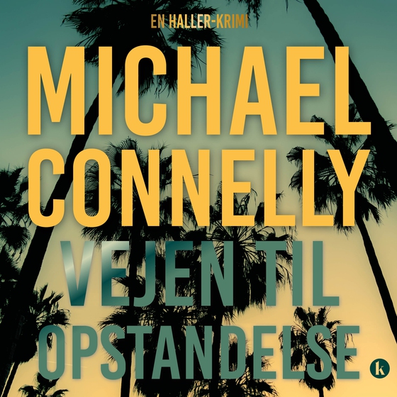 Vejen til opstandelse (lydbog) af Michael Connelly