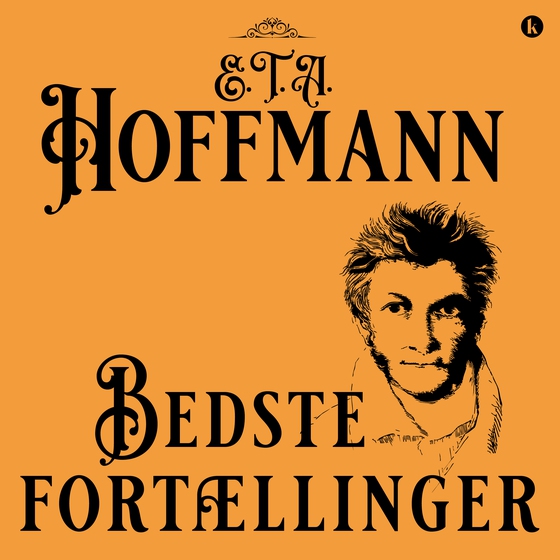 Bedste fortællinger - af E. T. A. Hoffmann (e-bog) af E. T. A. Hoffmann