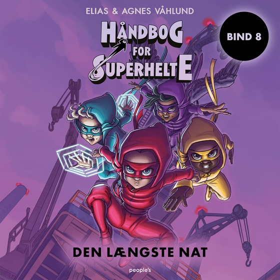 Håndbog for superhelte 8: Den længste nat (lydbog) af Agnes Våhlund