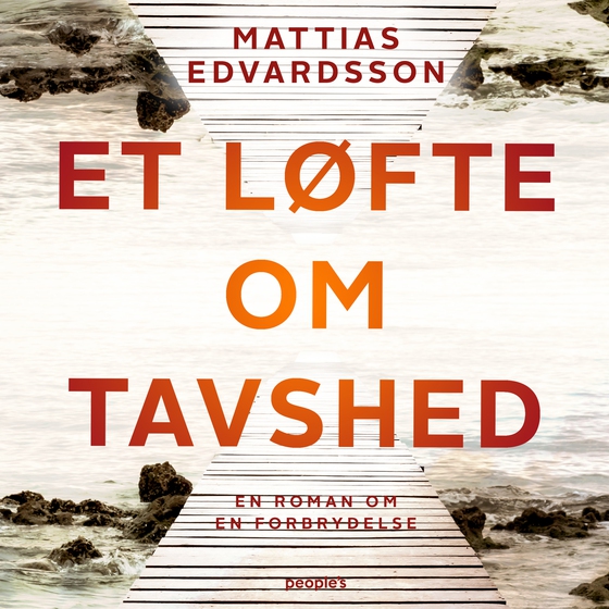 Et løfte om tavshed (lydbog) af Mattias Edvardsson