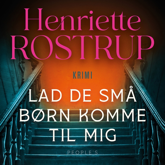 Lad de små børn komme til mig (e-bog) af Henriette Rostrup