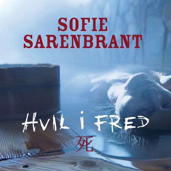 Hvil i fred (lydbog) af Sofie Sarenbrant