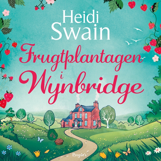 Frugtplantagen i Wynbridge (lydbog) af Heidi Swain