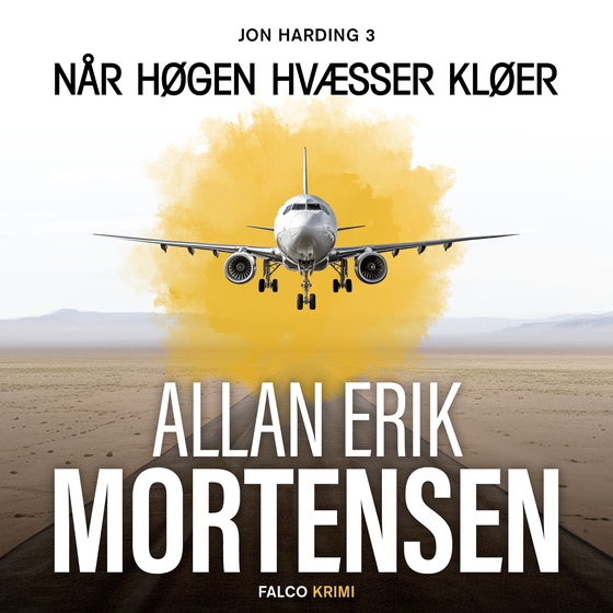 Når høgen hvæsser klør (lydbog) af Allan Erik Mortensen