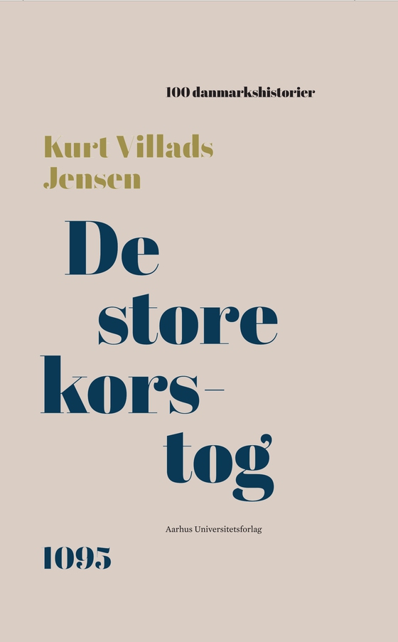 De store korstog (e-bog) af Kurt Villads Jensen