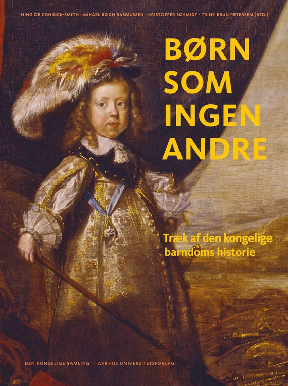 Børn som ingen andre - Træk af den kongelige barndoms historie (e-bog) af Jesper Munk Andersen