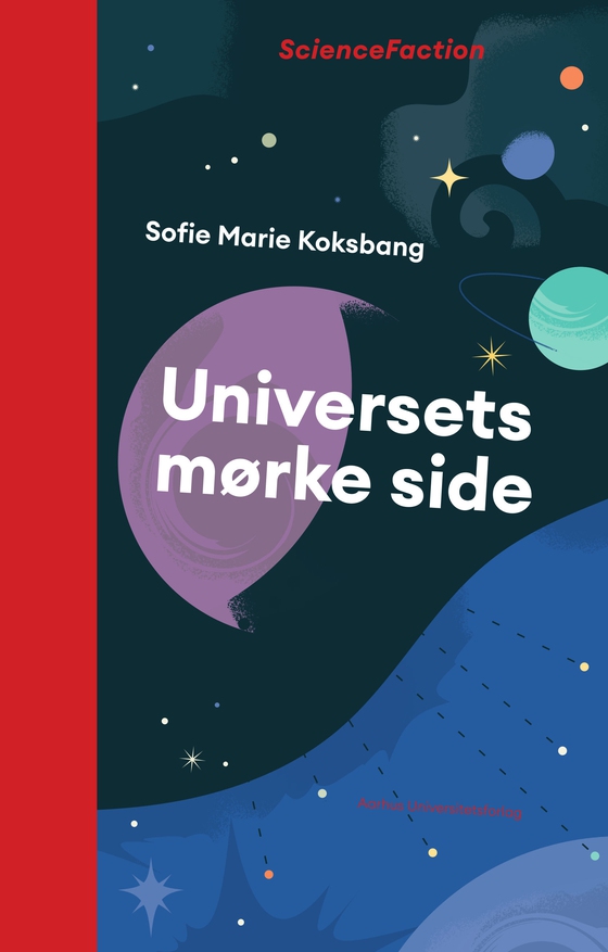 Universets mørke side (e-bog) af Sofie Marie Koksbang