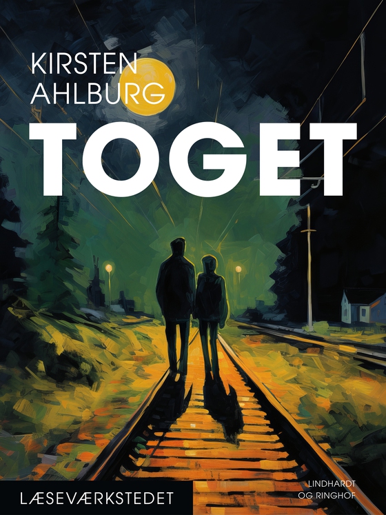 Toget - Læseværkstedet, grøn (e-bog) af Kirsten Ahlburg