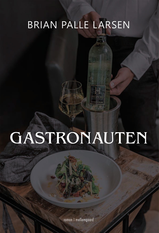 GASTRONAUTEN (e-bog) af Brian Palle Larsen