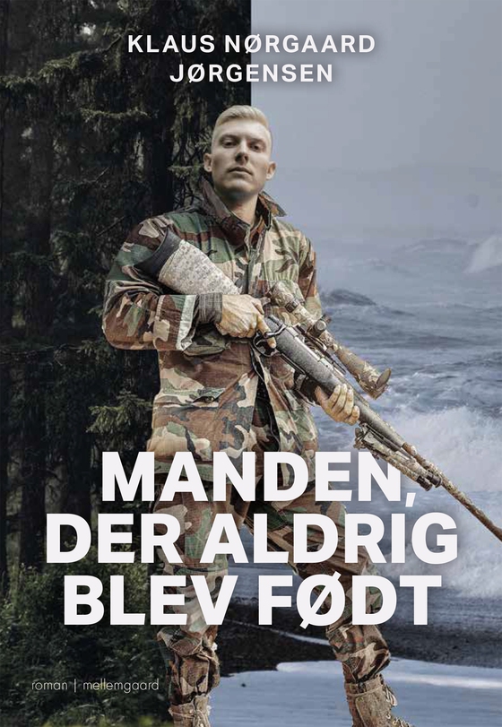 MANDEN, DER ALDRIG BLEV FØDT