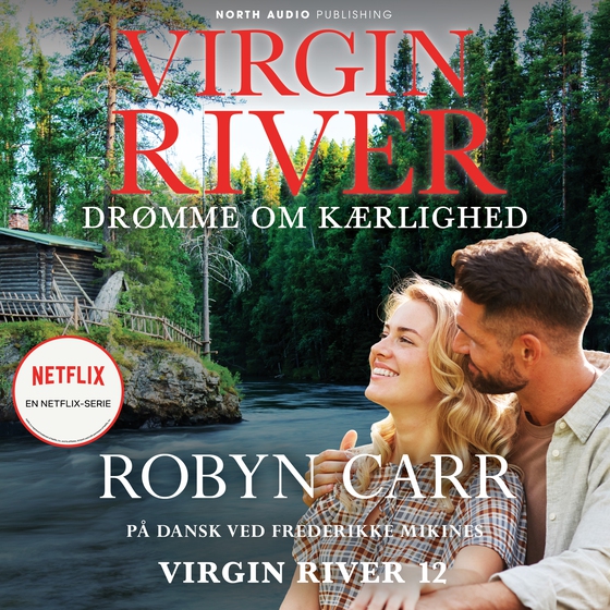 Virgin River - Drømme om kærlighed (lydbog) af Robyn Carr
