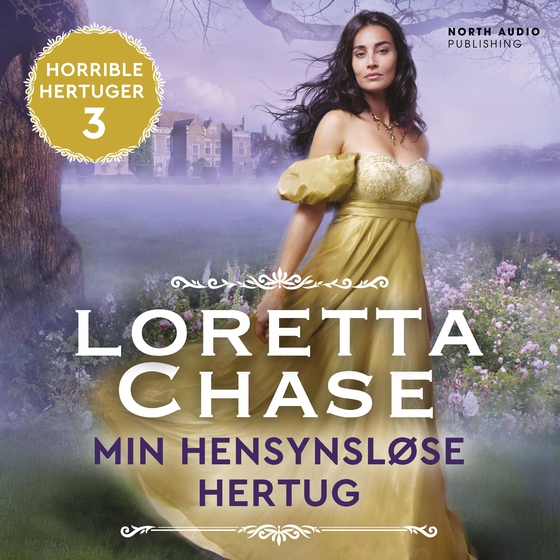 Min hensynsløse hertug (lydbog) af Loretta Chase