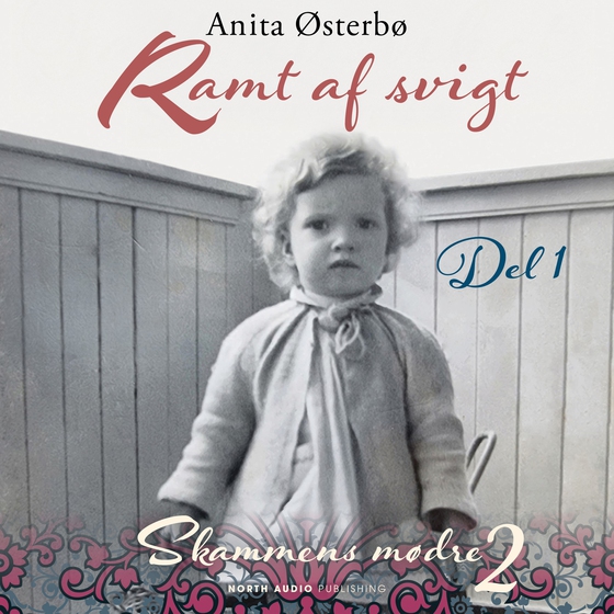 Ramt af svigt - del 1 (lydbog) af Anita Østerbø