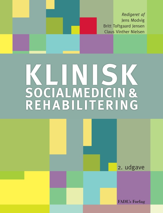 Klinisk socialmedicin & rehabilitering (e-bog) af Jens Modvig