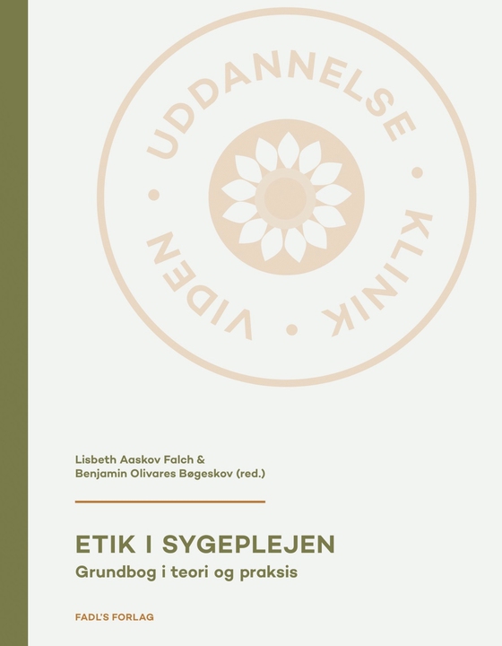 Etik i sygeplejen (e-bog) af Lisbeth Aaskov Falch