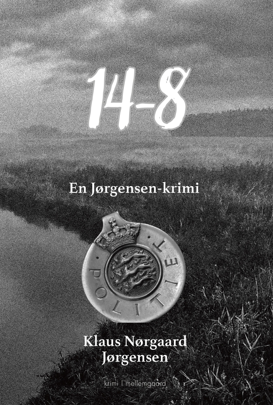 14-8 - En Jørgensen-krimi (e-bog) af Klaus Nørgaard Jørgensen