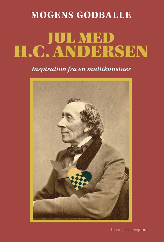 JUL MED H.C. ANDERSEN - Inspiration fra en multikunstner (e-bog) af Mogens Godballe