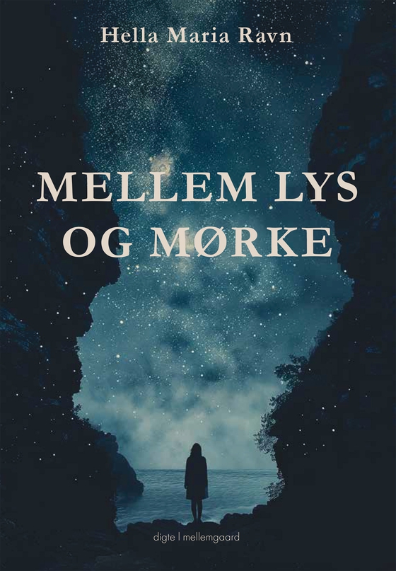 MELLEM LYS OG MØRKE (e-bog) af Hella Maria Ravn