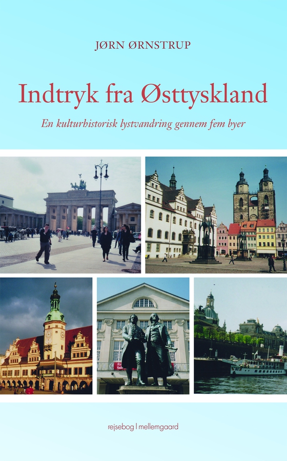 INDTRYK FRA ØSTTYSKLAND (e-bog) af Jørn Ørnstrup