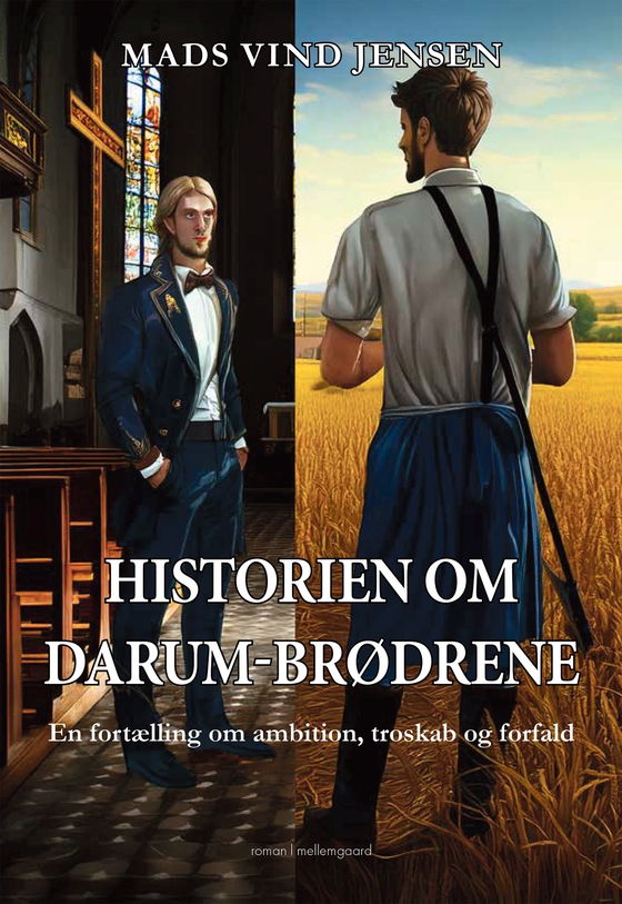 HISTORIEN OM DARUM-BRØDRENE - En fortælling om ambition, troskab og forfald (e-bog) af Mads Vind Jensen